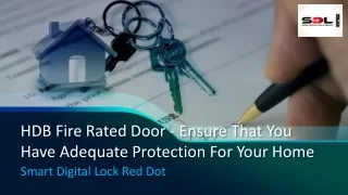 HDB Fire Rated Door - Ensure That You Have Adequate Protection For Your Home