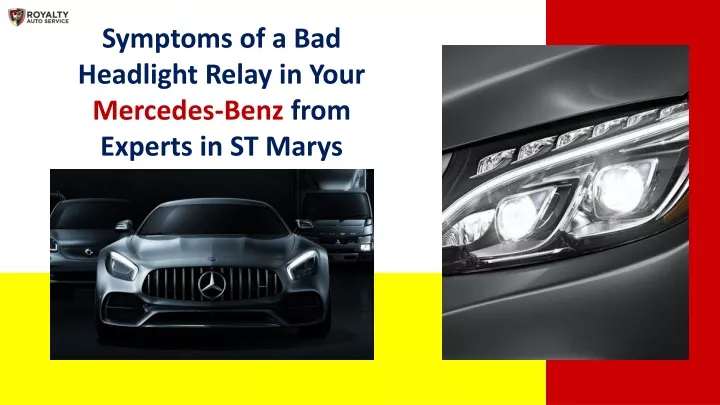 symptoms of a bad headlight relay in your