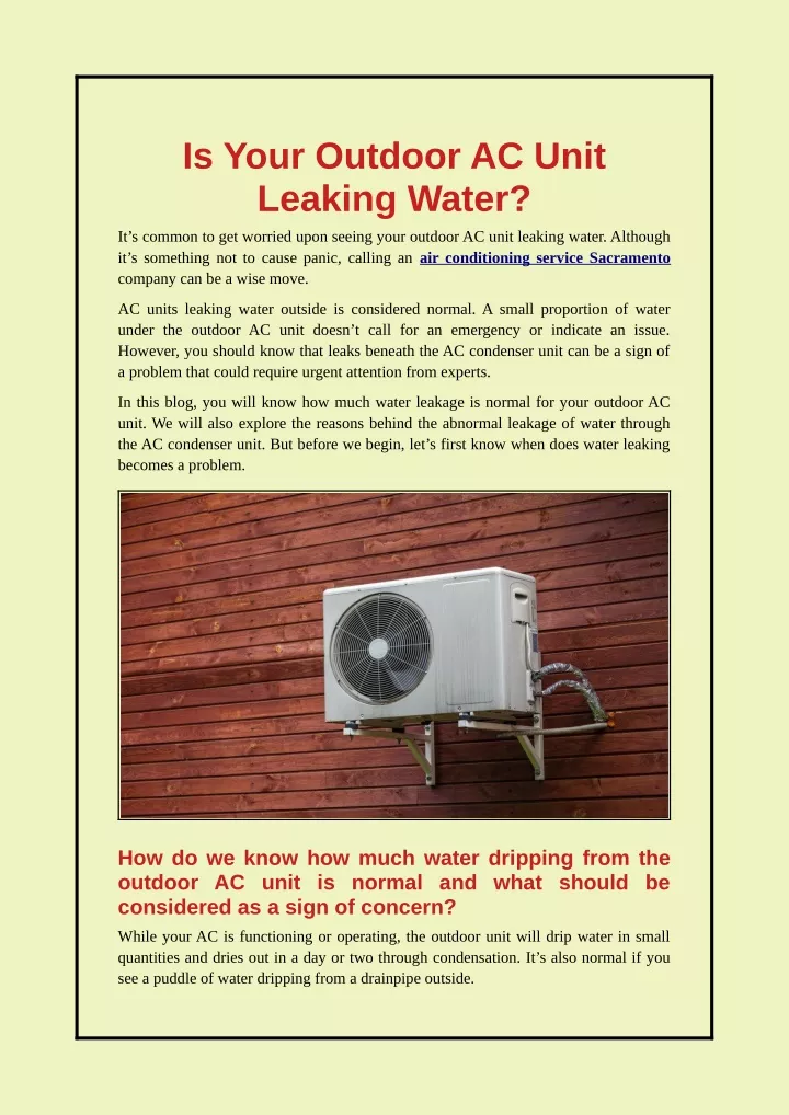 is your outdoor ac unit leaking water