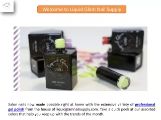 Welcome to Liquid Glam Nail Supply