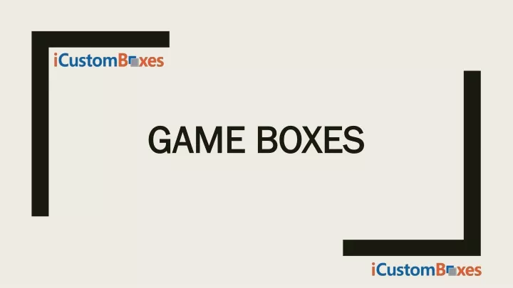 game boxes