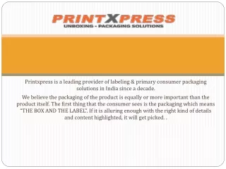 printxpress is a leading provider of labeling