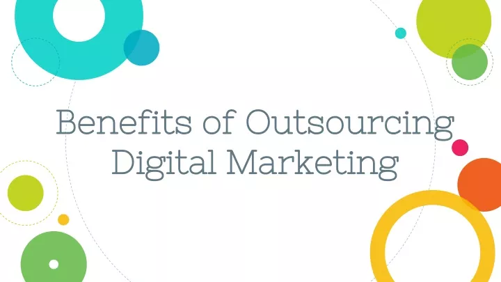 benefits of outsourcing digital marketing