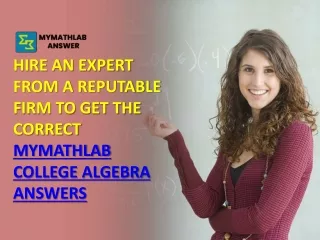 Hire an expert to get the correct MyMathLab College Algebra Answers