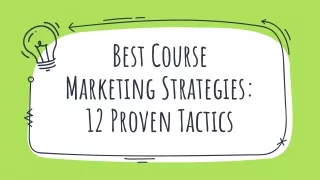 best course marketing strategies 12 proven tactics