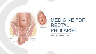 Medicine for Rectal Prolapse