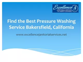 Best Pressure Washing Service Bakersfield