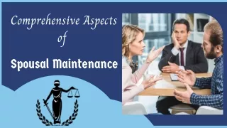Critical Elements of Spousal Maintenance