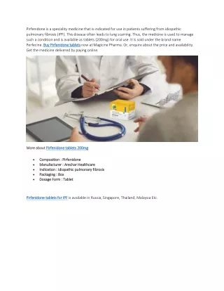 pirfenidone is a speciality medicine that