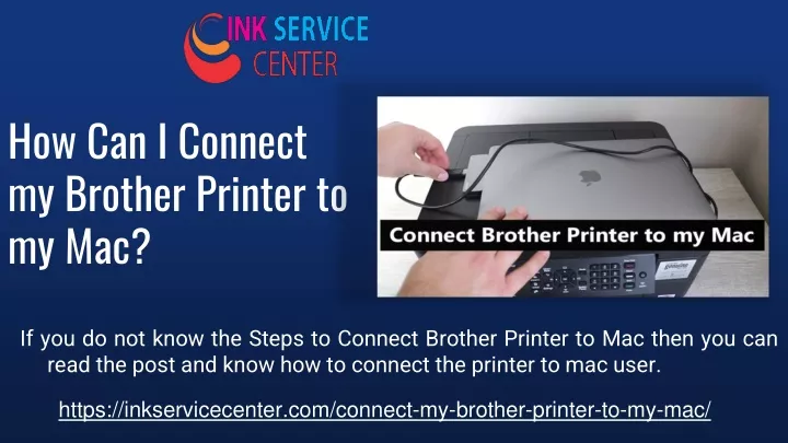 how can i connect my brother printer to my mac