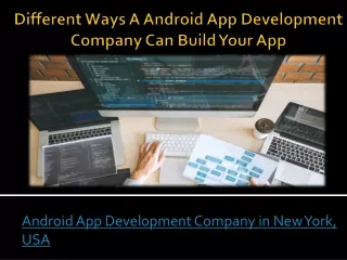 Different Ways A Android App Development Company Can Build Your App