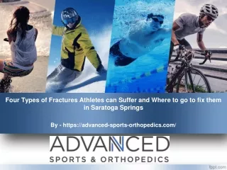 Four Types of Fractures Athletes can Suffer and Where to go to fix them in Saratoga Springs