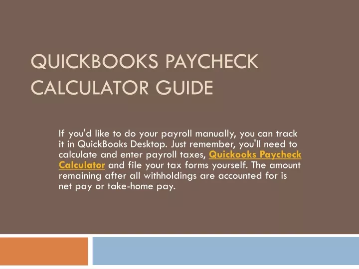 quickbooks paycheck calculator guide