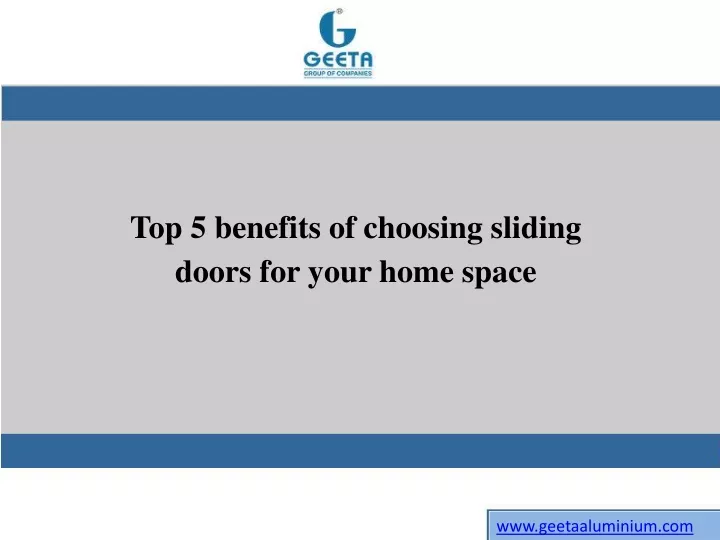 top 5 benefits of choosing sliding doors for your