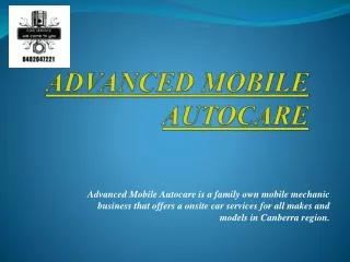 ADVANCED MOBILE AUTO CARE - best mobile mechanic Canberra