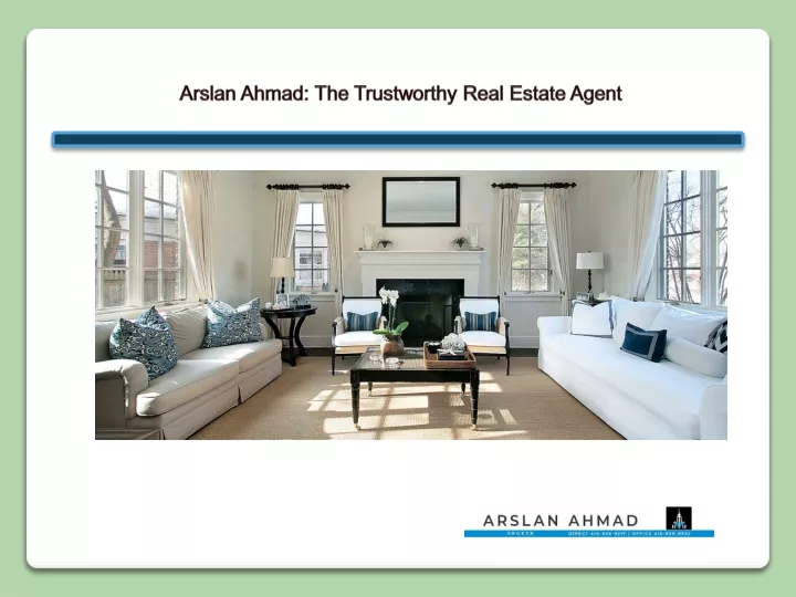 arslan ahmad the trustworthy real estate agent