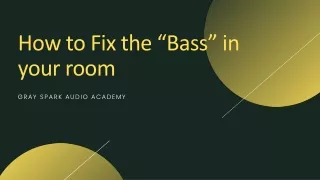 how to fix the bass in your room