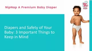 Diapers and Safety of Your Baby 3 Important Things to Keep in Mind
