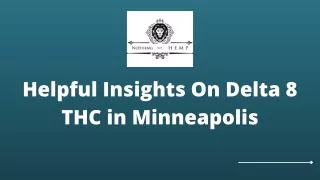 Helpful Insights On Delta 8 THC in Minneapolis