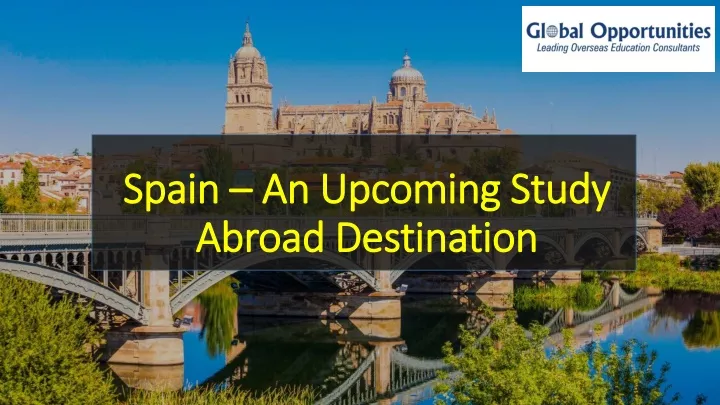 spain an upcoming study abroad destination