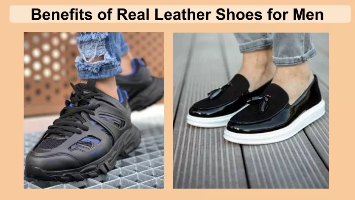 benefits of real leather shoes for men