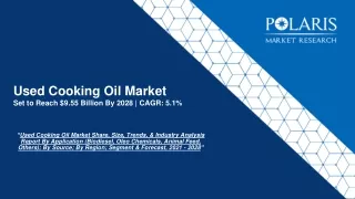 Used Cooking Oil Market Size, Share, Trends And Forecast To 2028