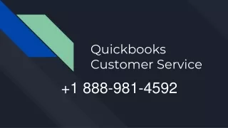 Quickbooks Customer Service  1 888-981-4592