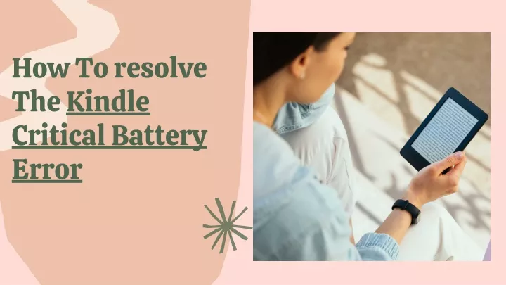 how to resolve the kindle critical battery error