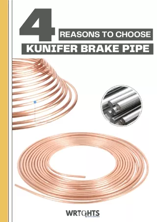 Reasons To Choose Kunifer Brake Pipes