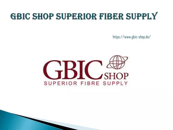 gbic shop superior fiber supply