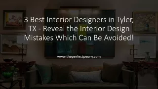 3 Best Interior Designers in Tyler, TX - Reveal the Interior Design Mistakes Which Can Be Avoided
