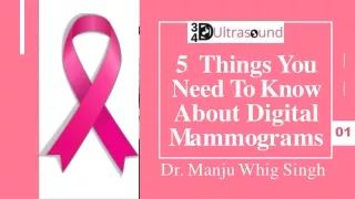 _5 Things You Need To Know About Digital Mammograms