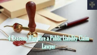 4 Reasons Why Hire a Public Liability Claim Lawyer