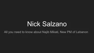 Nick Salzano Explains All you need to know about Najib Mikati, New PM of Lebanon