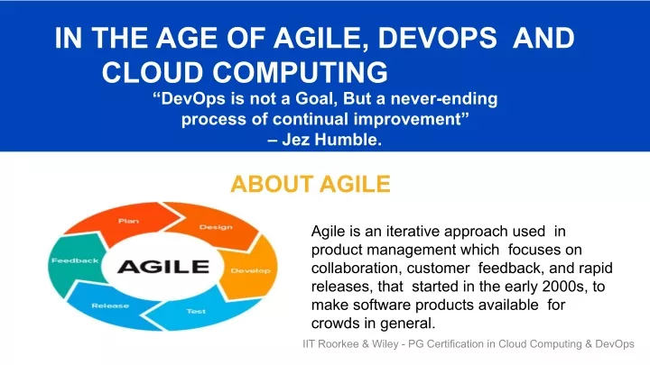 in the age of agile devops and cloud computing