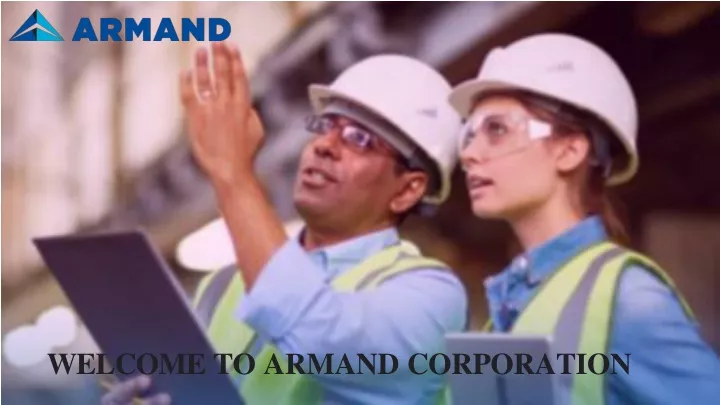 welcome to armand corporation