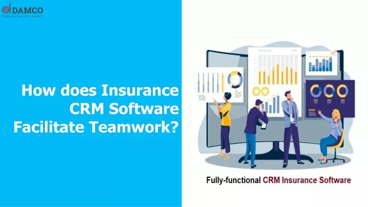 how does insurance crm software facilitate