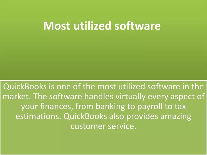 most utilized software