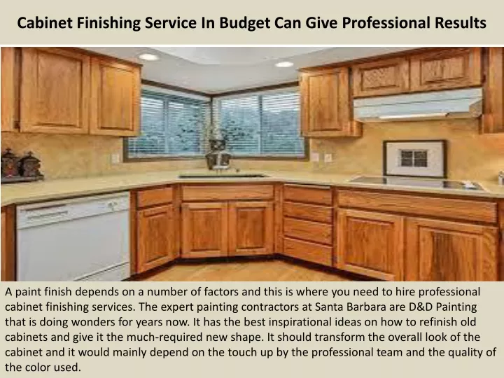 cabinet finishing service in budget can give professional results