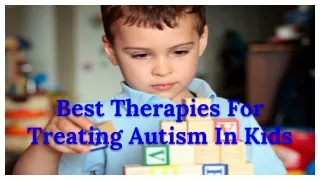 Best Therapies For Treating Autism In Kids