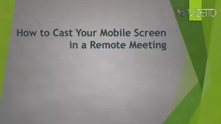 How to Cast Your Mobile Screen in a Remote Meeting| Reactiv Suite