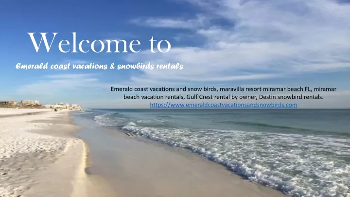 welcome to emerald coast vacations snowbirds