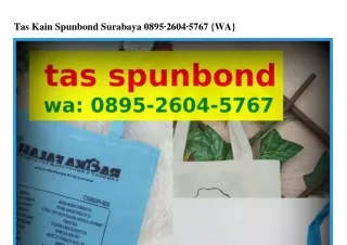 Tas Kain Spunbond Surabaya Ô8ᑫ5~2ᏮÔԿ~57Ꮾ7{WhatsApp}