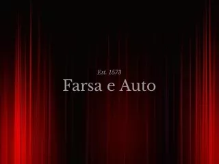 Farsa e Auto