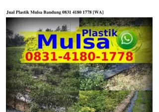 Jual Plastik Mulsa Bandung ౦8ЗI~ᏎI8౦~I778{WhatsApp}