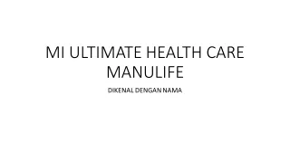 mi ultimate health care Part4