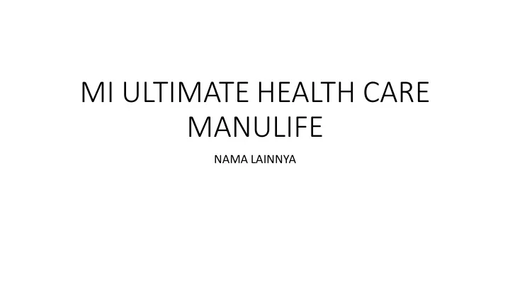 mi ultimate health care manulife