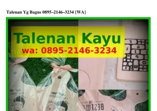 Talenan Yg Bagus 0895·ᒿIԿ6·ЗᒿЗԿ{WA}