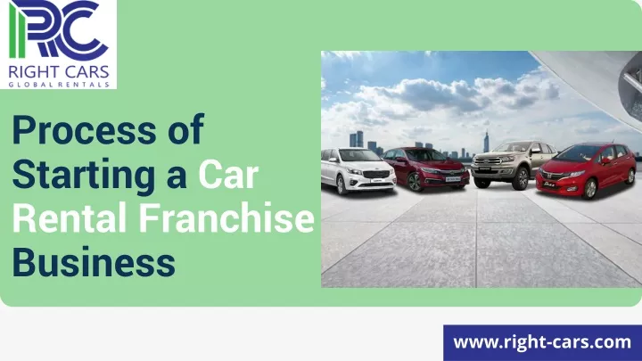 process of starting a car rental franchise