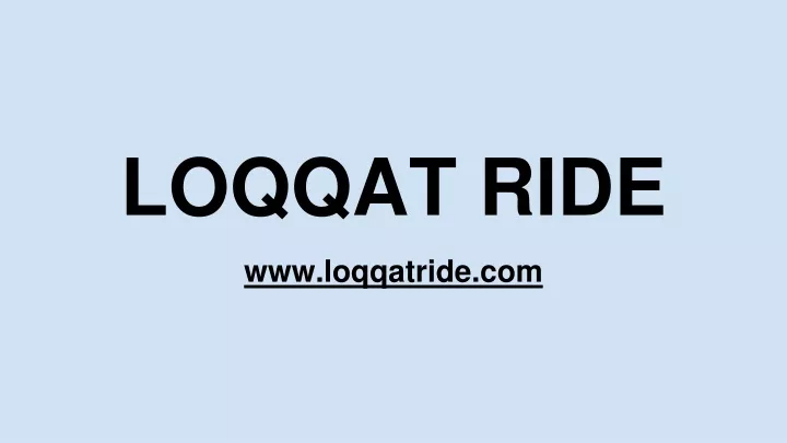 loqqat ride